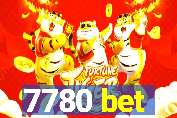 7780 bet